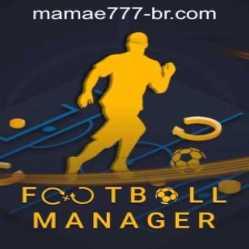 The Intriguing World of FootballManager and Its Connection with mamae777 PH Login